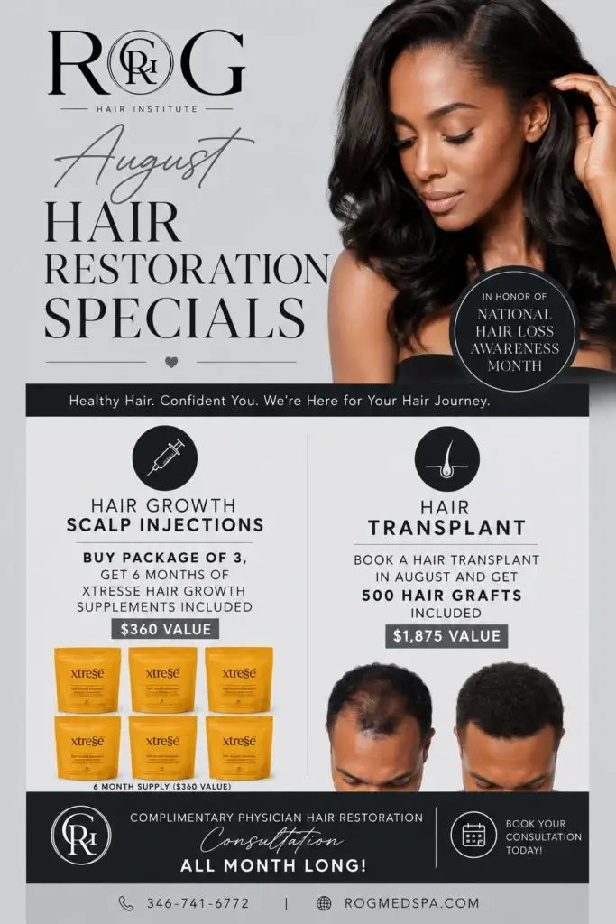 August Hair Restoration Specials at ROG Medspa & Hair Institute in honor of Hair Loss Awareness Month in August 2026